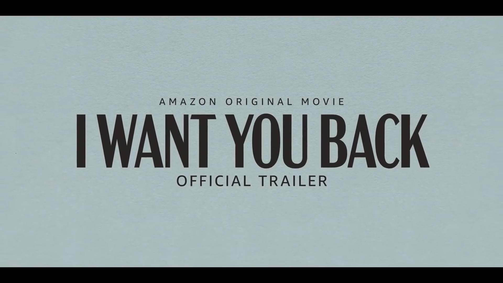I Want You Back Trailer (2022)