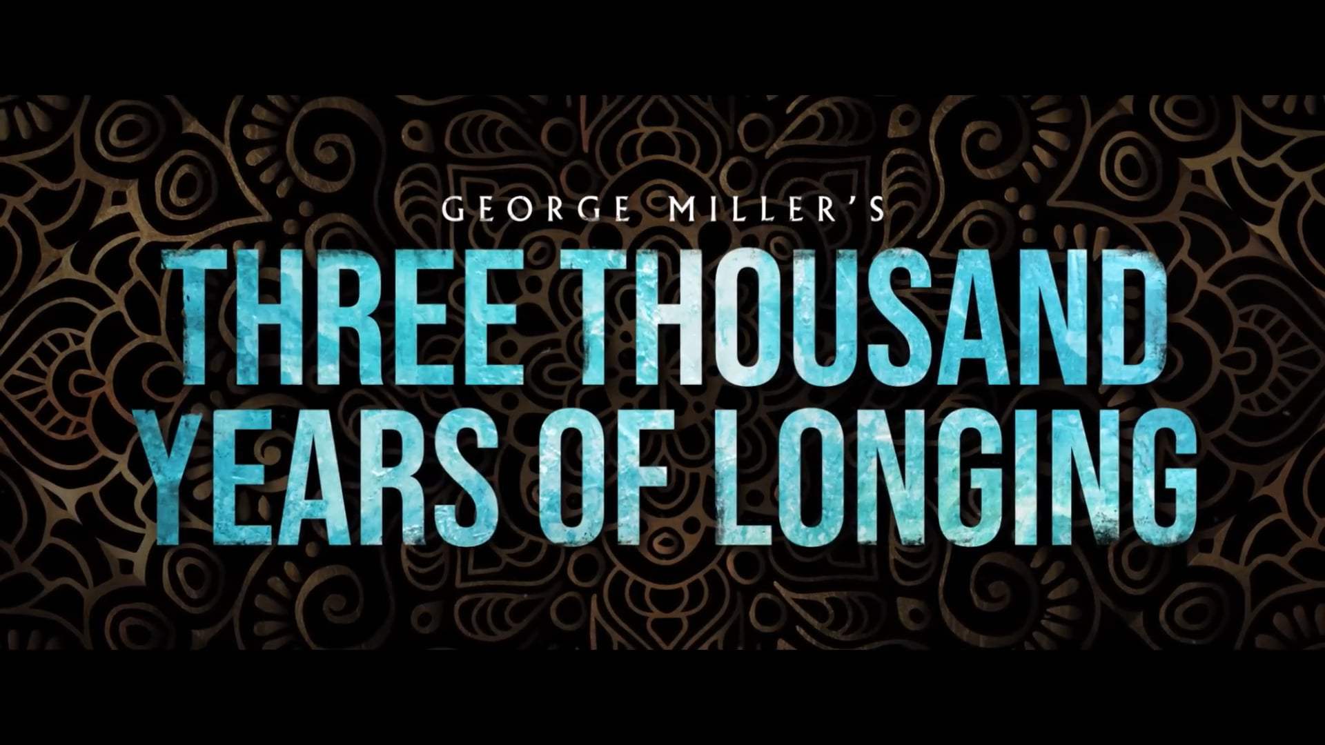 Three Thousand Years of Longing Feature Trailer (2022)