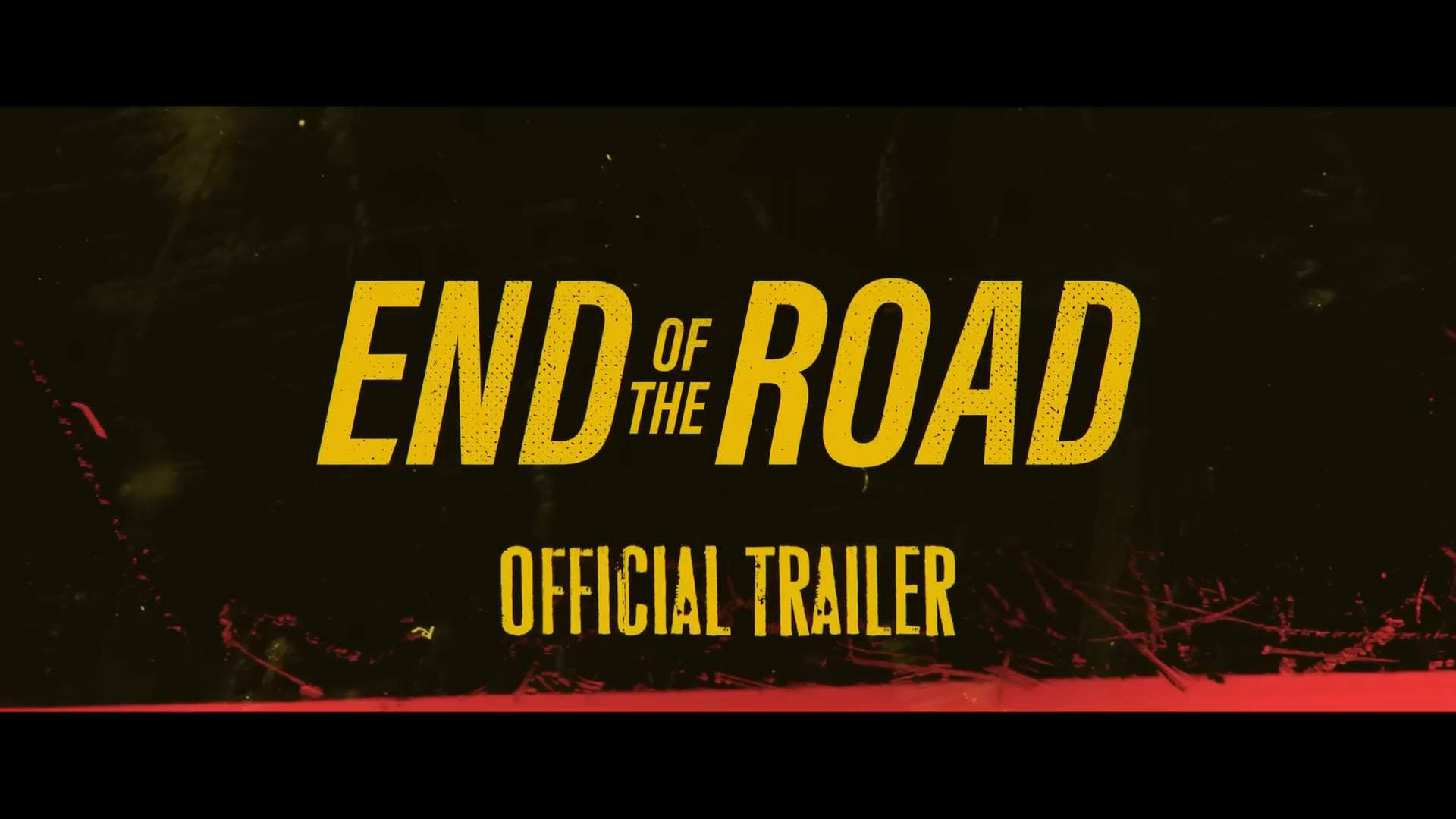 End of the Road Trailer (2022)