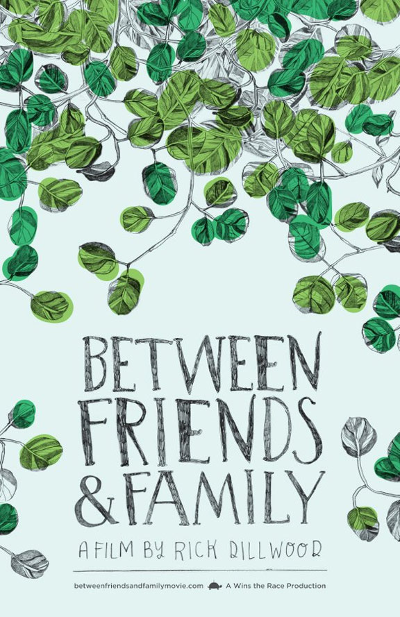 Between Friends and Family Poster #1
