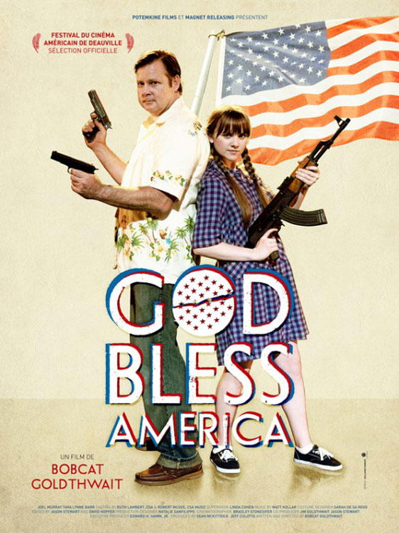 God Bless America (2011) Poster #1 - Trailer Addict