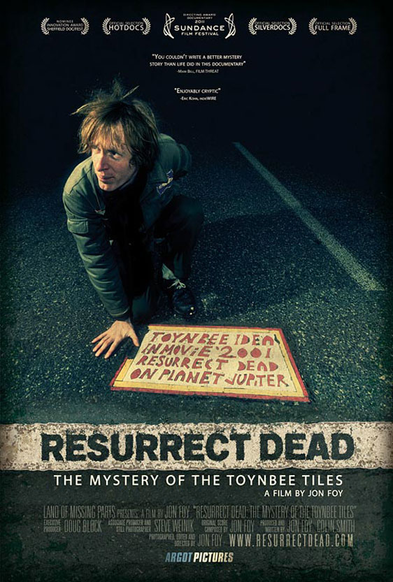 Resurrect Dead: The Mystery of the Toynbee Tiles Poster #2
