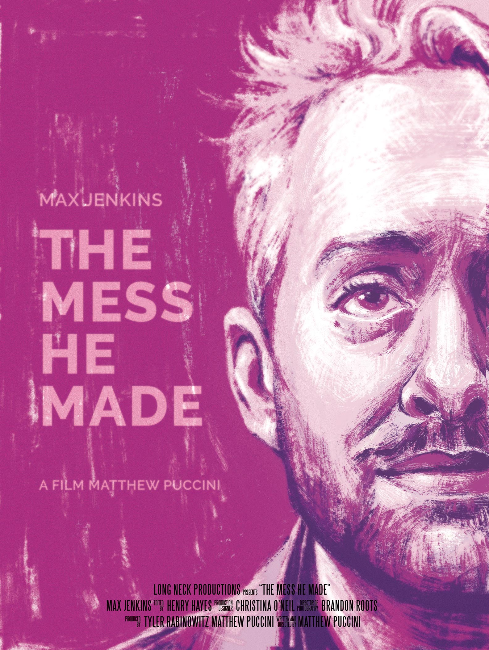 The Mess He Made Poster #1