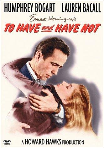 To Have and Have Not Poster #1
