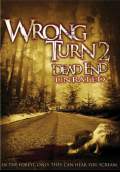 Wrong Turn 2: Dead End (2007) Poster #1 Thumbnail