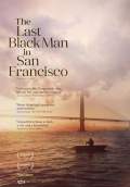 The Last Black Man in San Francisco (2019) Poster #1 Thumbnail