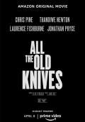All the Old Knives (2022) Poster #1 Thumbnail