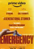 Emergency (2022) Poster #1 Thumbnail