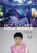 Hot Sugar's Cold World (2015) Poster #1 Thumbnail