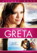 According to Greta (2009) Poster #1 Thumbnail