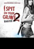 I Spit on Your Grave 2 (2013) Poster #1 Thumbnail