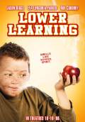 Lower Learning (2008) Poster #1 Thumbnail