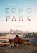 Echo Park (2016) Poster #1 Thumbnail