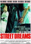 Street Dreams (2009) Poster #1 Thumbnail