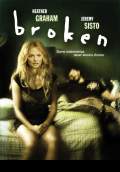 Broken (2006) Poster #1 Thumbnail