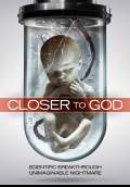 Closer to God (2015) Poster #2 Thumbnail