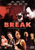 Break (2009) Poster #1 Thumbnail