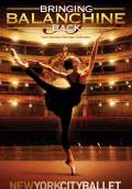 Bringing Balanchine Back (2008) Poster #1 Thumbnail