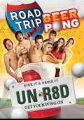 Road Trip II: Beer Pong (2009) Poster #1 Thumbnail