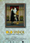 Old Stock (2012) Poster #1 Thumbnail