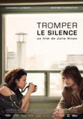 Silence Lies (Tromper le silence) (2011) Poster #1 Thumbnail