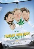 Trailer Park Boys 3: Don't Legalize It (2014) Poster #1 Thumbnail