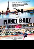 Planet B-Boy (2008) Poster #1 Thumbnail