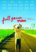 Full Grown Men (2008) Poster #1 Thumbnail