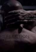 Reflection (2008) Poster #1 Thumbnail