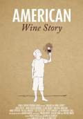 American Wine Story (2014) Poster #1 Thumbnail