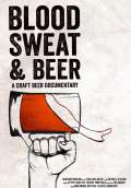 Blood, Sweat, and Beer (2015) Poster #1 Thumbnail