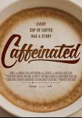 Caffeinated (2015) Poster #1 Thumbnail
