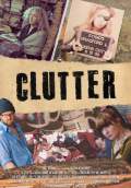 Clutter (2013) Poster #1 Thumbnail
