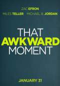 That Awkward Moment (2014) Poster #1 Thumbnail