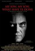 My Son, My Son, What Have Ye Done (2010) Poster #1 Thumbnail