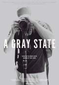 A Gray State (2017) Poster #1 Thumbnail