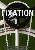 Fixation (2012) Poster #1 Thumbnail
