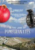 In the Land of Pomegranates (2018) Poster #1 Thumbnail