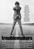 Troublemakers: The Story of Land Art (2015) Poster #1 Thumbnail