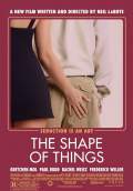 The Shape of Things (2003) Poster #1 Thumbnail