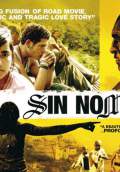 Sin Nombre (2009) Poster #3 Thumbnail