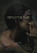 You Won't Be Alone (2022) Poster #1 Thumbnail