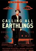 Calling All Earthlings (2018) Poster #1 Thumbnail