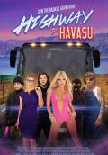Highway to Havasu (2017) Poster #1 Thumbnail