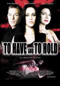 To Have and to Hold (2006) Poster #1 Thumbnail