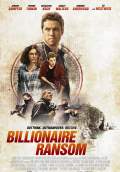 Billionaire Ransom (2016) Poster #1 Thumbnail