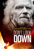 Don't Look Down (2016) Poster #1 Thumbnail