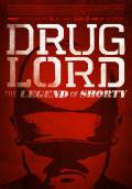 Drug Lord: The Legend of Shorty (2014) Poster #1 Thumbnail