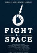 Fight for Space (2017) Poster #1 Thumbnail