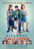 Fishbowl California (2018) Poster #1 Thumbnail